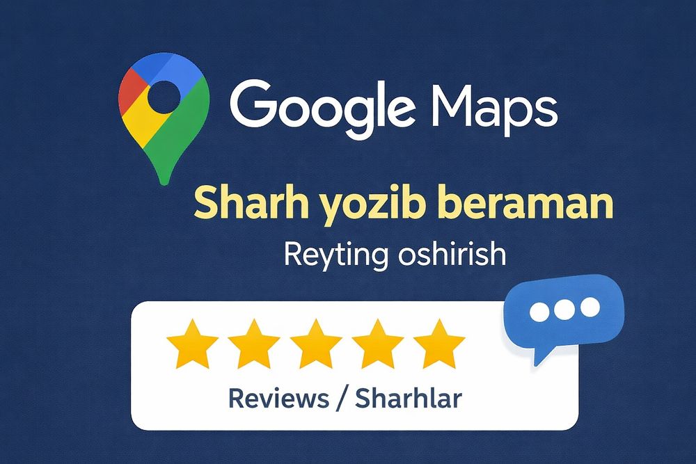 Google maps sarlavha yozib beraman | Reyting oshirish