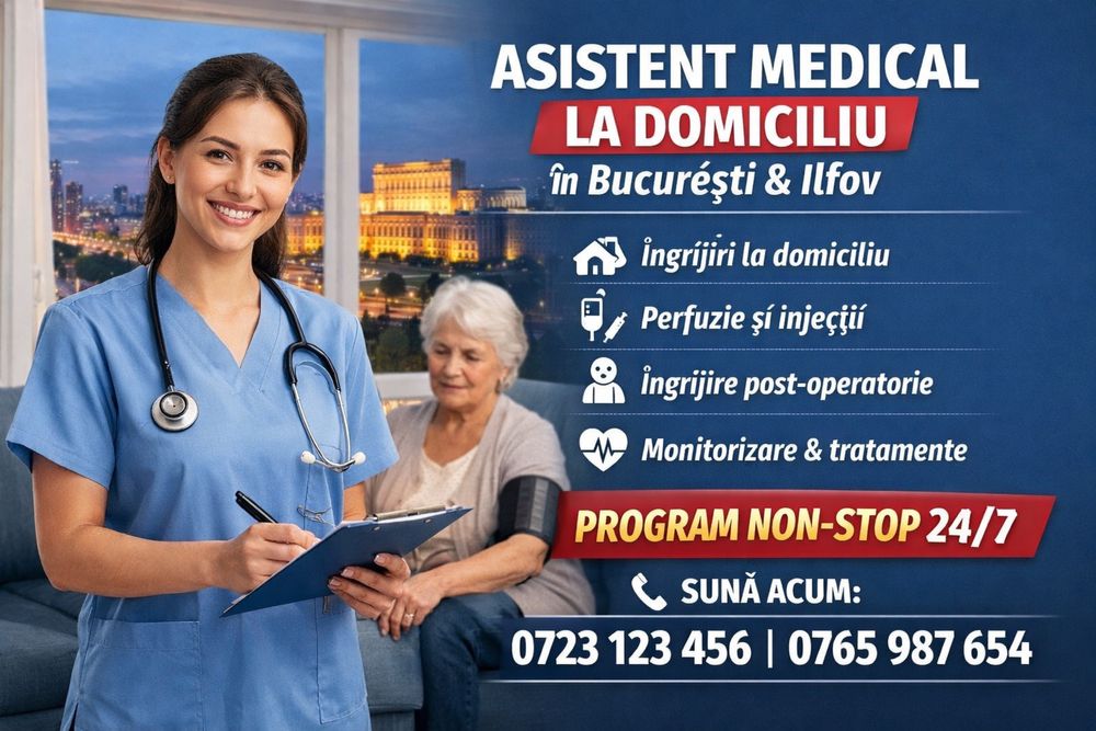 Asistent Medical la Domiciliu Bucuresti/Ilfov 24/24