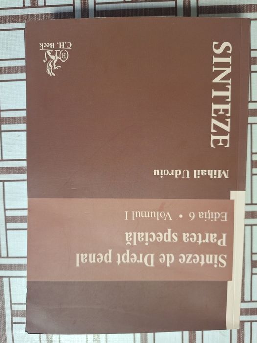 Sinteze de drept penal. Partea generala (vol. I), Mihail Udroiu