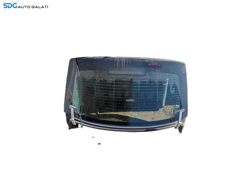 Luneta Geam Sticla Spate de pe Haion Hayon Portbagaj Skoda Superb 2 Hatchback Berlina 2008 - 2015 [LC2272SOS]
