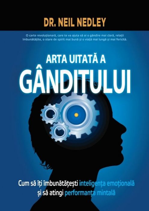 Arta uitată a gânditului sau Sănătate pt. creier
