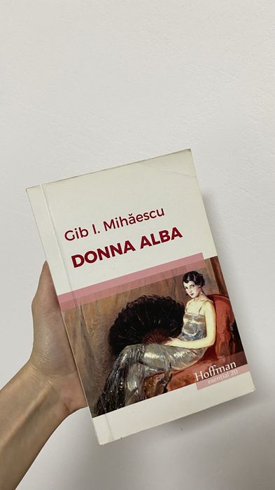Gib I. Mihăescu - Donna Alba + Rusoaica