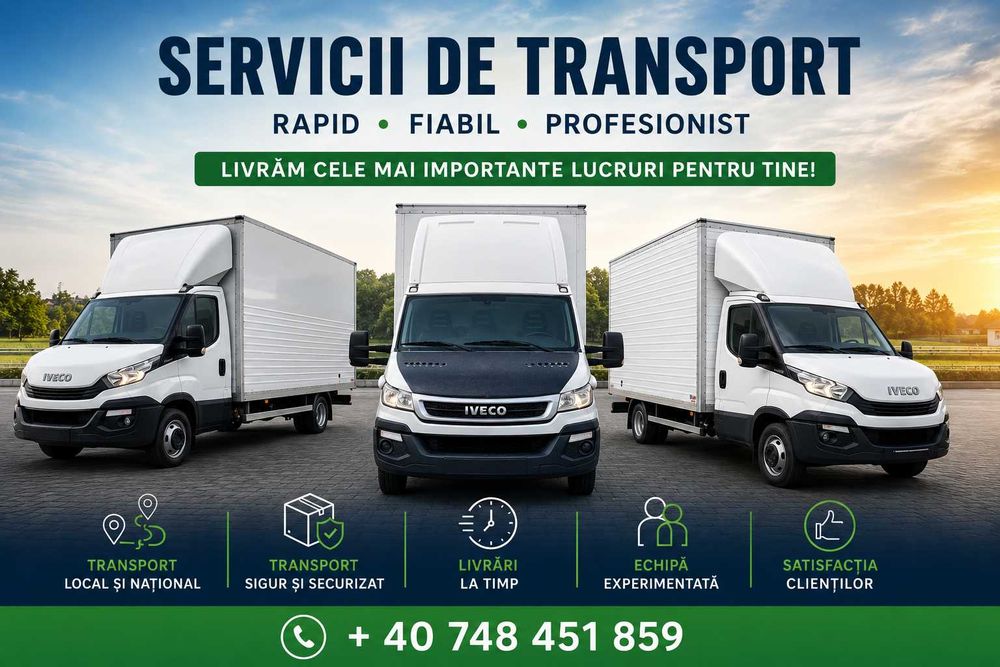 TRANSPORT MARFĂ – mutari– relocari – debarasari