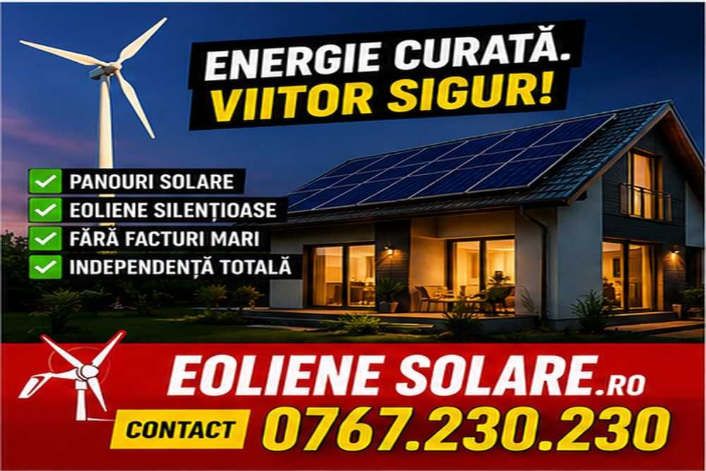 Panouri FOTOVOLTAICE, Panouri SOLARE, Turbine Eoliene - NEGREȘTI -