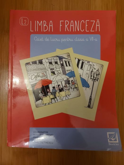 Caiet de lucru Limba Franceza clasa a VII-a