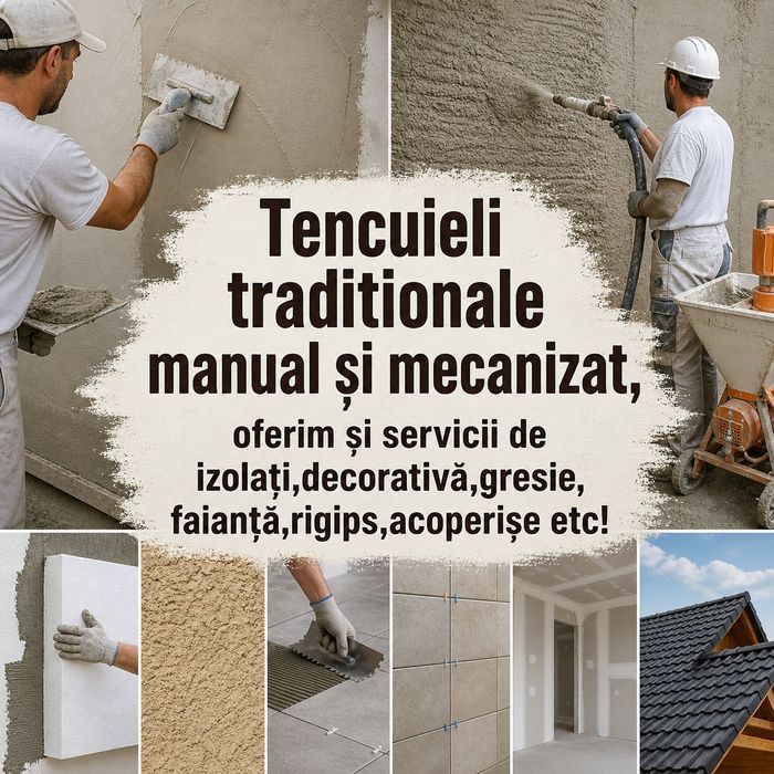 Tencuieli tradiționale manual și mecanizat/Renovări