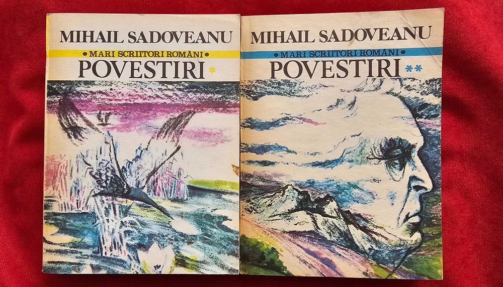 Mihail SADOVEANU -POVESTIRI (2 volume)