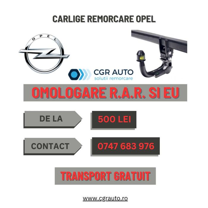 Carlige remorcare Opel omologate si durabile
