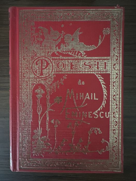 Mihail Eminescu – Poesii (ediție anastatică, 2004)