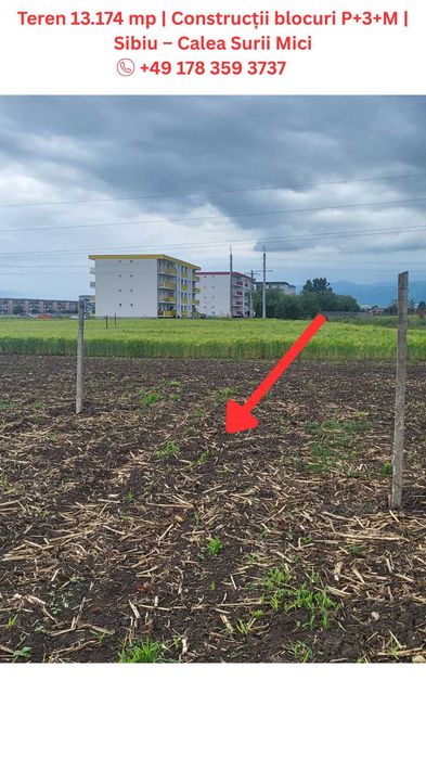 Teren 13.174 mp | Construcții blocuri P+3+M | Sibiu – Calea Surii Mici | 90 €/m²