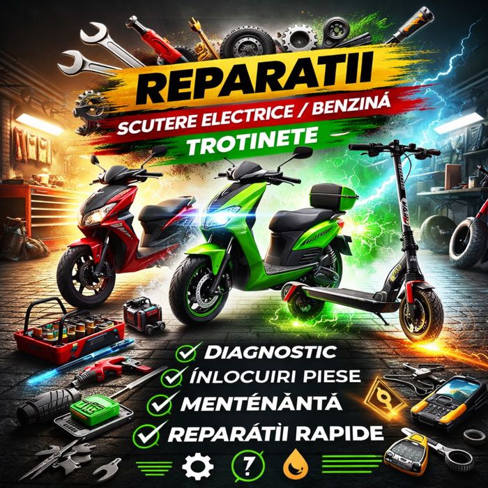 Service Trotinete & Scutere Electrice / Benzina