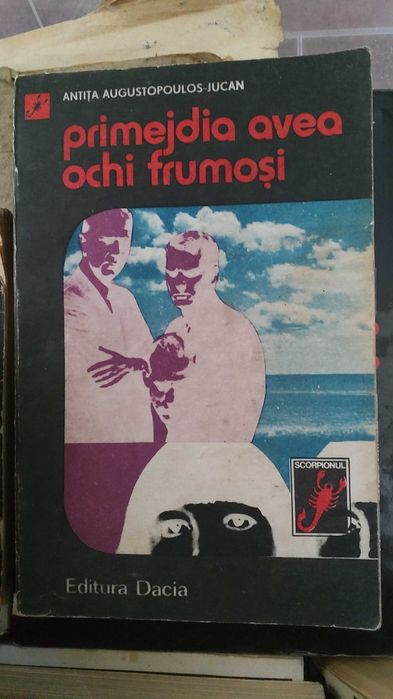 Antita Augustopoulos-Jucan - Primejdia avea ochi frumoşi