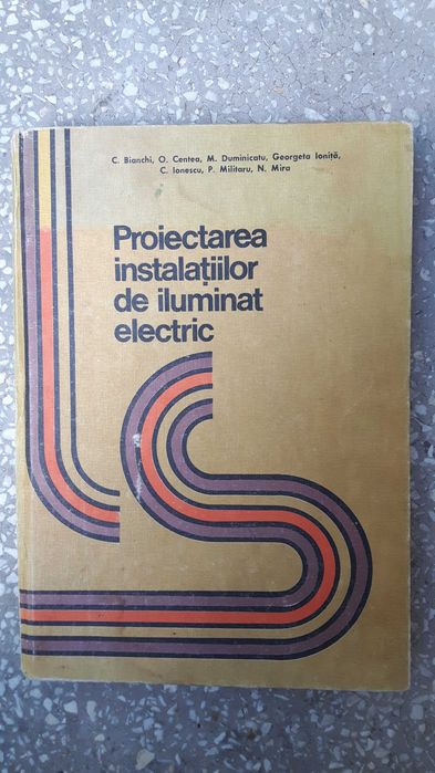Proiectarea instalatiilor de iluminat electric - Cornel Bianchi