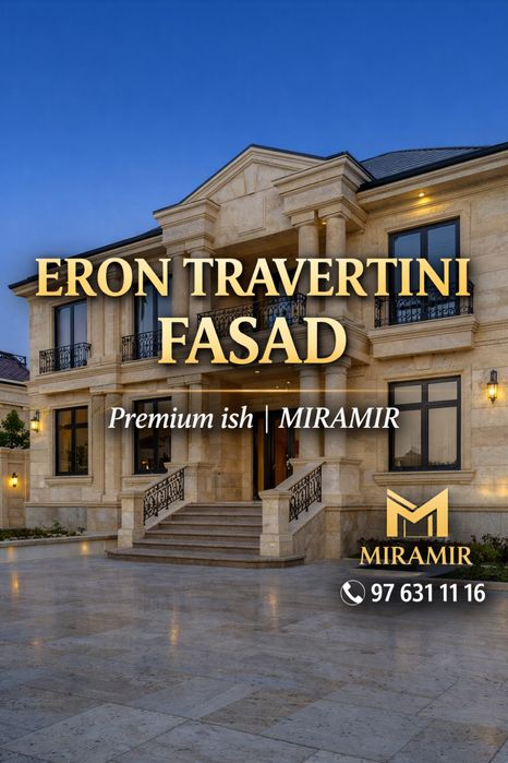 •	Fasad ishlari | Travertin ustalari | O‘zbekiston bo‘ylab