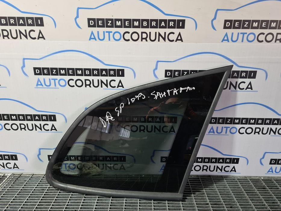 Geam fix caroserie dreapta Hyundai Santa Fe 2 Facelift 2009 - 2012 SUV 4 Usi (1079) Garantie