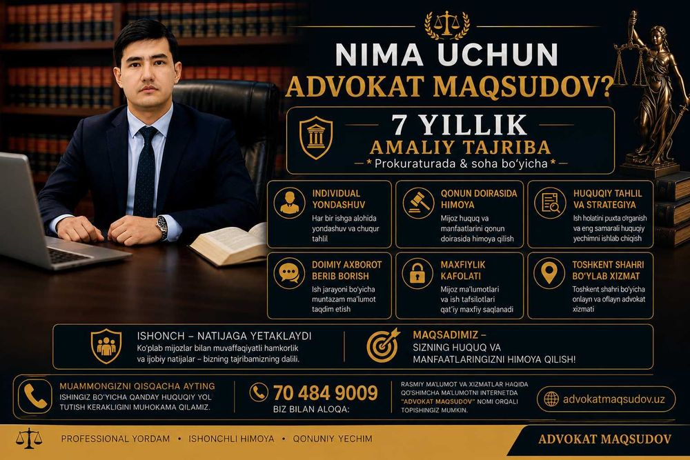 Toshkentda advokat xizmati | Jinoiy, ma’muriy, fuqarolik & sud ishlari