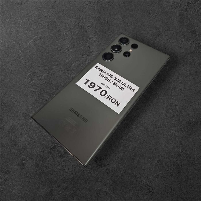 [7812] Samsung S23 Ultra 256GB 8RAM / Amanet Tulcea