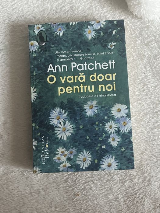 “O vară doar pentru noi” - Ann Patchett