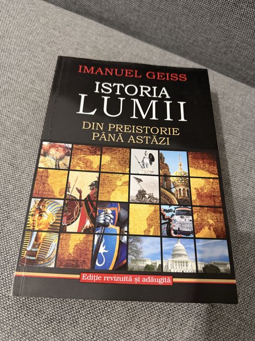 Istoria Lumii Din Preistorie pana astazi-Imanuel Geiss