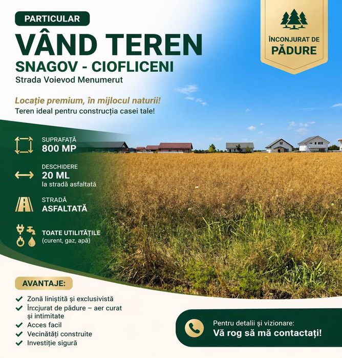 Particular - Padurea Snagov Ciofliceni vand lot teren in suprafata de 800 mp.