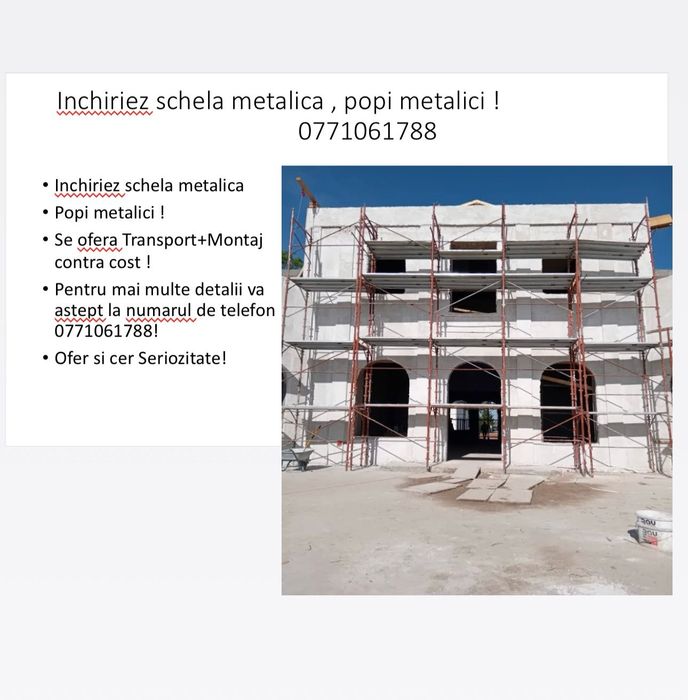 schela metalica și popi metalici de inchiriat