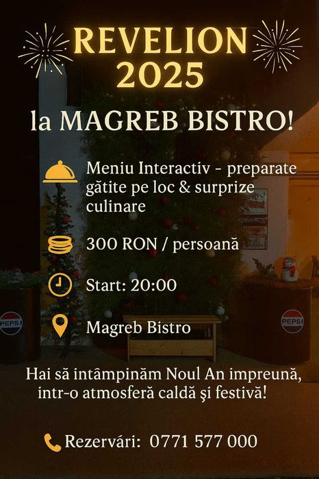 Organizam Revelion 2026, la Magreb Bistro, Buzau