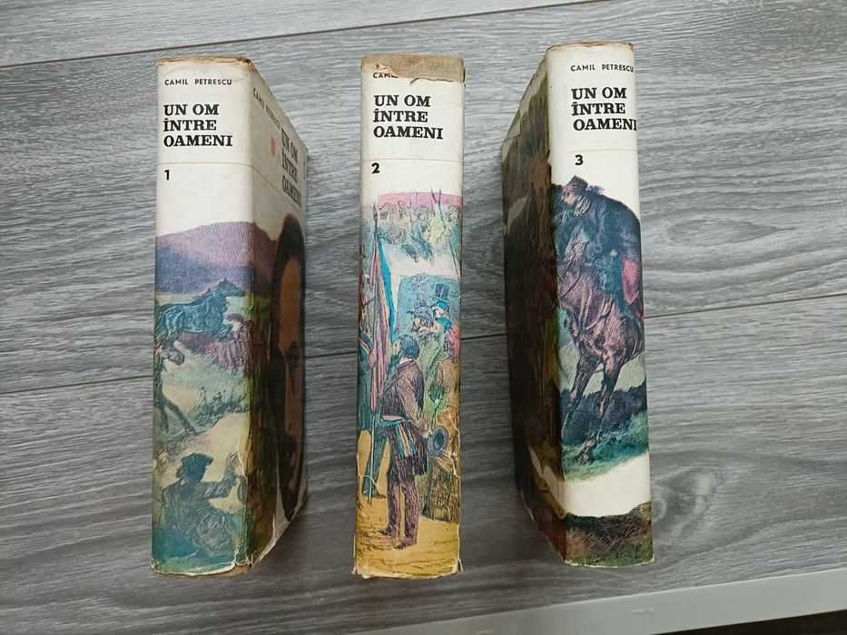 3 vol. Un om între oameni de Camil Petrescu