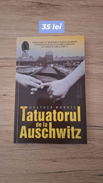 Heather Morris-Tatuatorul de la Auschwitz, Editura Humanitas