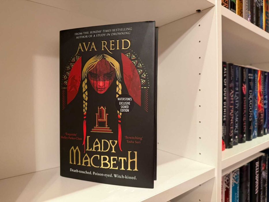 Lady MacbetH - ново ексклузивно издание   на waterstones с автограф