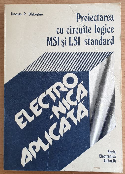 Proiectarea cu circuite logice MSI si LSI standard