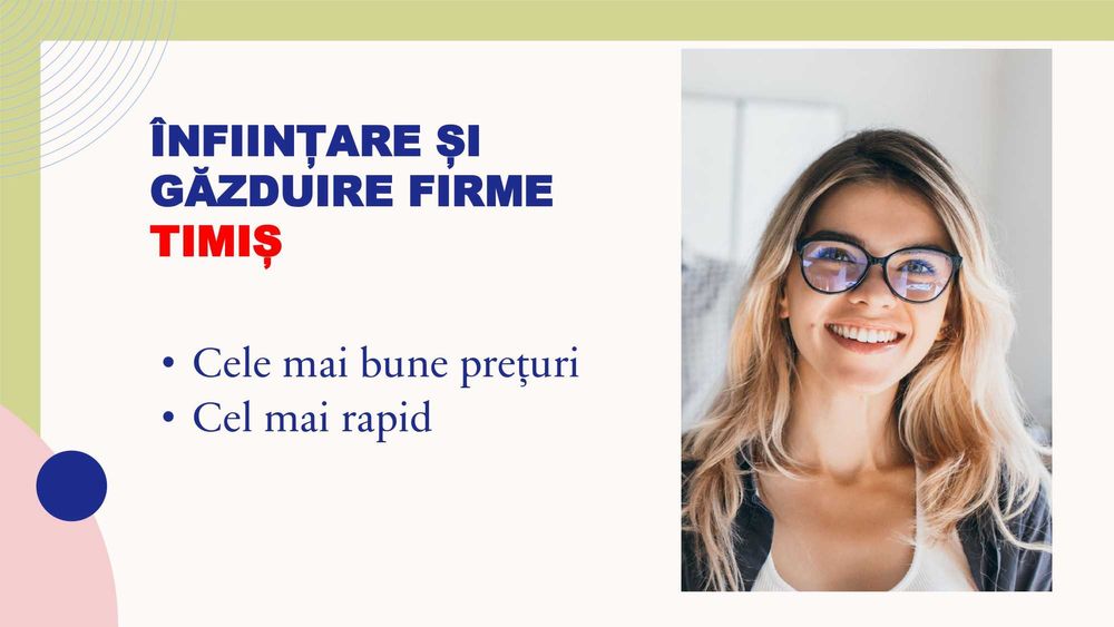 Infiintari firme SRL PFA gazduire  judetul TimisI nr contact in anunt