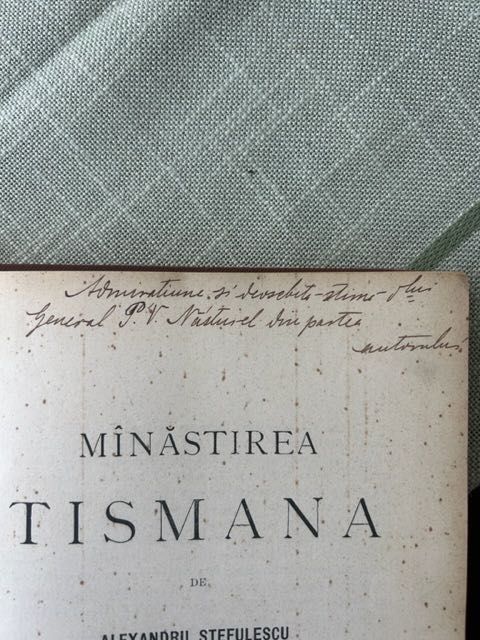 Dedicatie Stefulescu catre  V.A.Nasturel pe Manastirea Tismana 1903