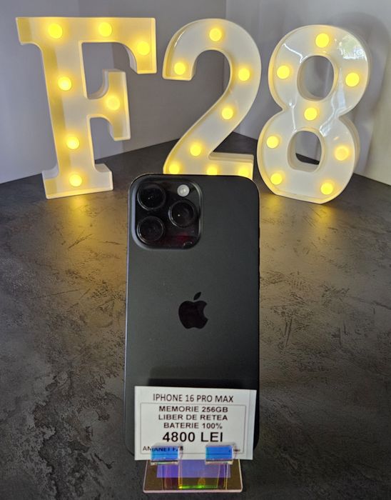 Amanet F28: Iphone 16 Pro Max 256 GB