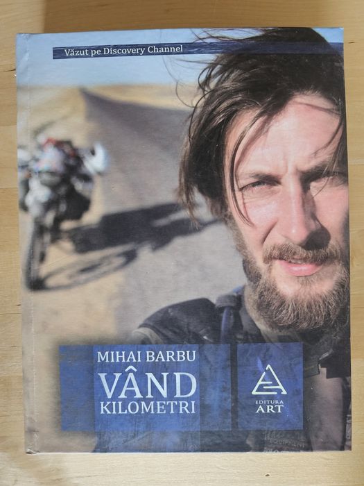 Vand kilometri Mihai Barbu - jurnal de calatorie