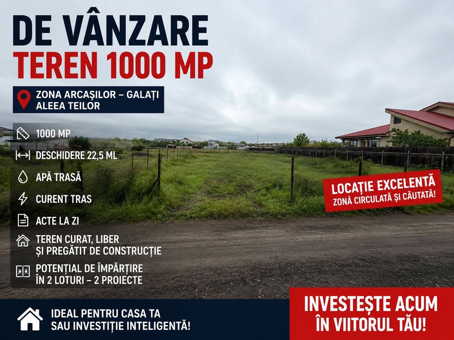 Teren de vânzare 1000 MP Galati Aleea Teilor (Zona Arcașilor)