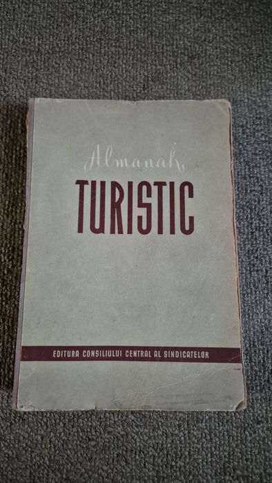 Almanah turistic anii 50 vechi romanesc