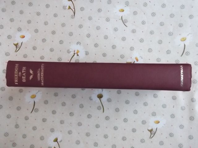 "Свобода или смърт" от Мерсия Макдермот