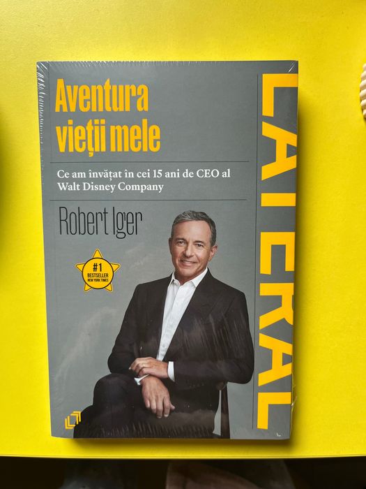 Carte Aventura vietii mele - Robert Iger