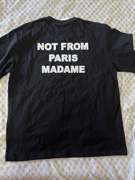 Tricou Not from paris madame(Drôle de Monsieur)