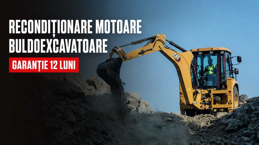 Recondiționare motoare excavatoare și buldoexcavatoare – garanție până la 12 luni