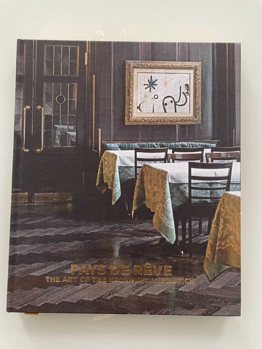 Pays de rêve The Art of the Kronenhalle Zurich - carte volum arta