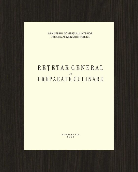 Rețetar General de Preparate Culinare (Paraschiv Ion) 1963