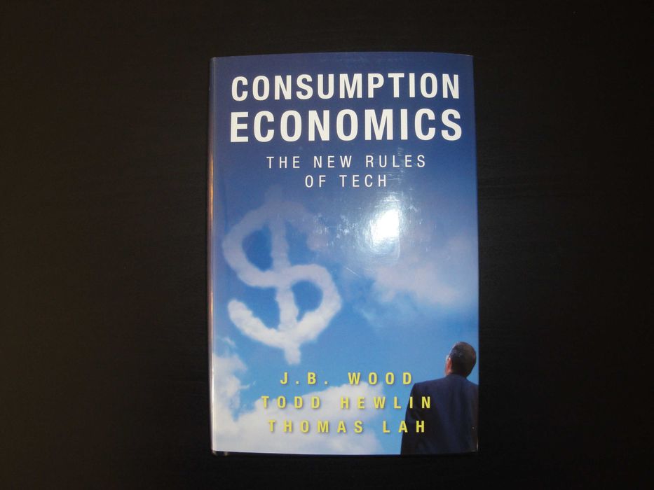 "Consumption Economics: The New Rules of Tech" IT, нова книга, English