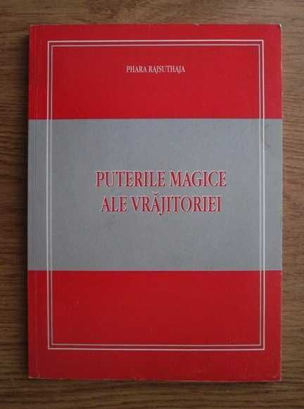 RARA,CARTE DE VRAJI,Puterile magice ale vrajitoriei,ritualuri,descante