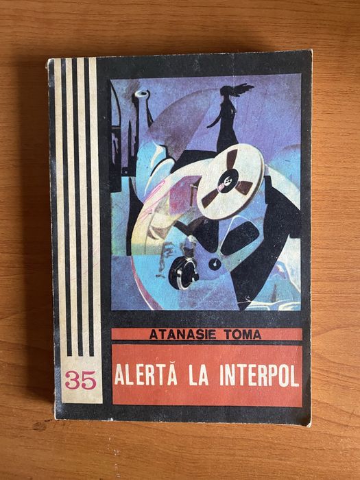 Carte - Alertă la interpol - de Atanasie Toma