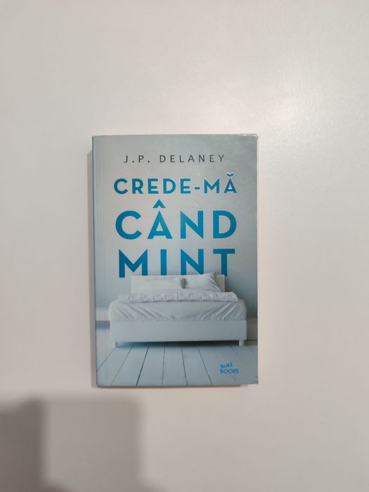 Carte " Crede-mă când mint"