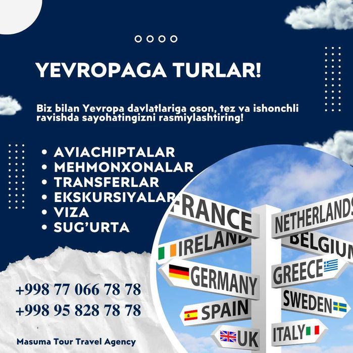 Европа давлатларига турлар! Ишончли! Сифатли!