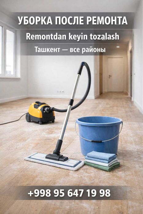 Remontdan keyin tozalash | kvartira tozalash | nam quruq general