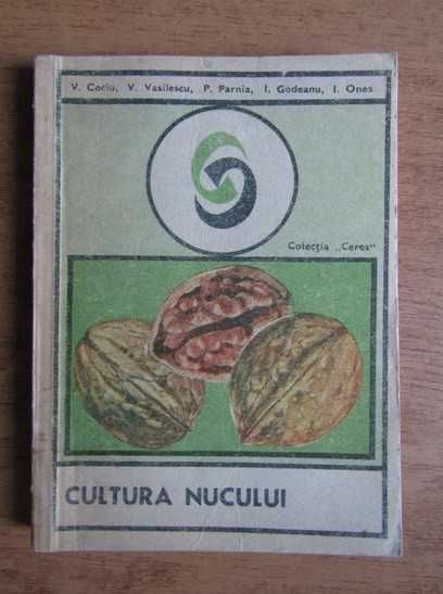 V. Cociu - Cultura nucului
