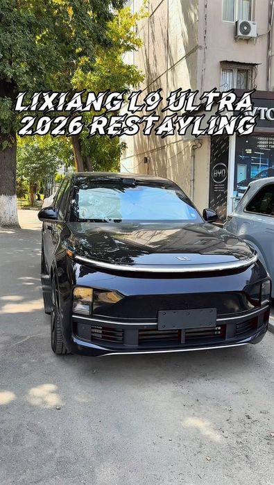Li9 ultra restayling 2026йил nd номига чикади